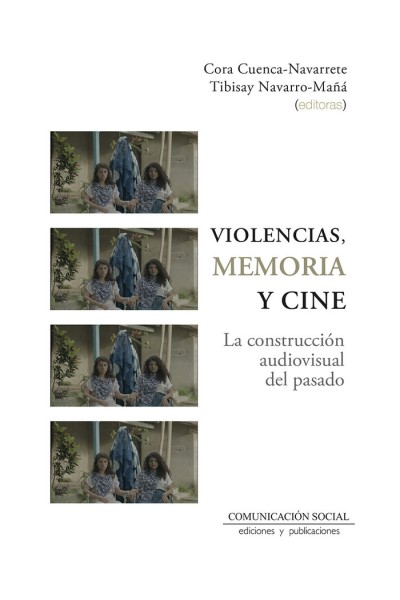 VIOLENCIAS MEMORIA Y CINE