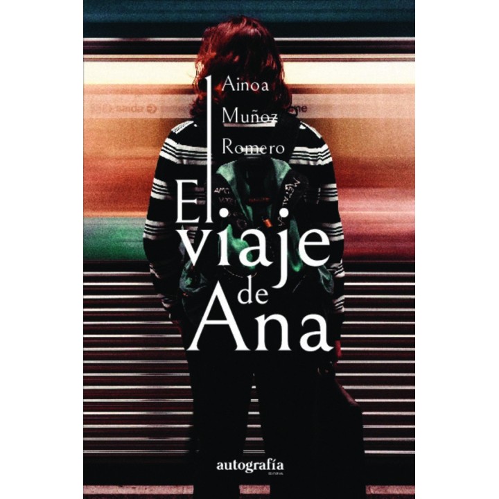 EL VIAJE DE ANA