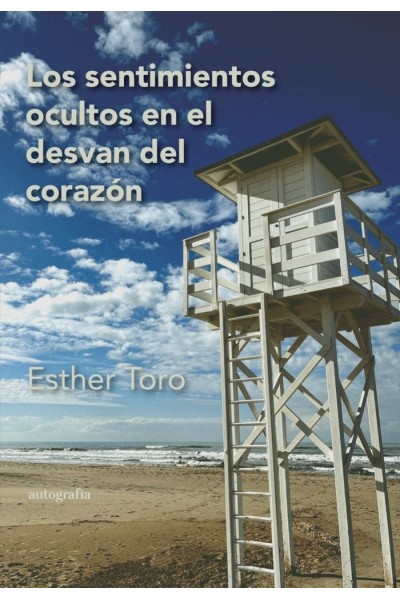 LOS SENTIMIENTOS OCULTOS EN EL DESVAN DEL CORAZON