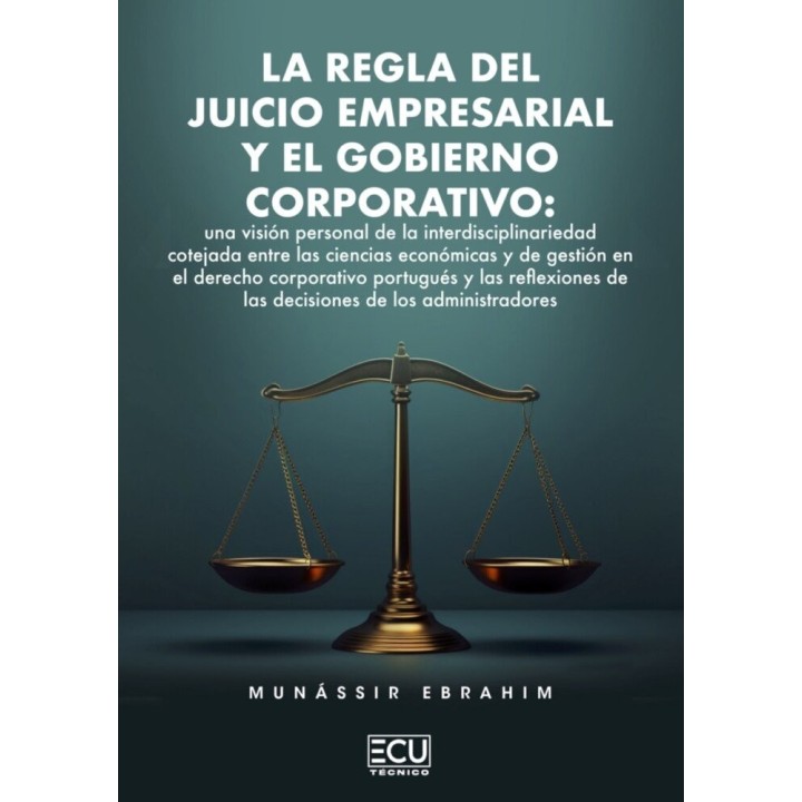 LA REGLA DEL JUICIO EMPRESARIAL Y EL GOBIERNO CORPORATIVO: U