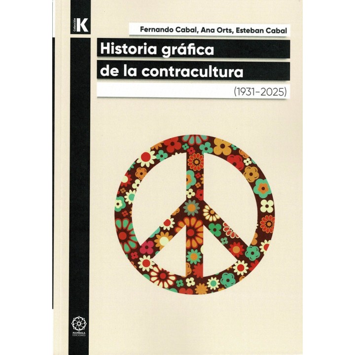 HISTORIA GRAFICA DE LA CONTRACULTURA