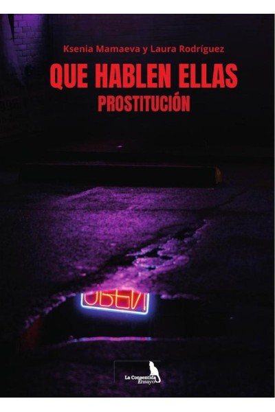 QUE HABLEN ELLAS. PROSTITUCION
