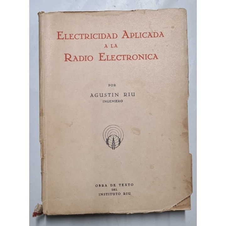 ELECTRICIDAD APLICADA A LA RADIO ELECTRONICA