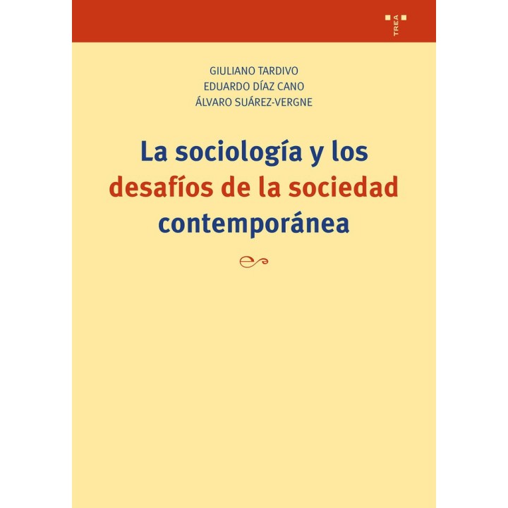 LA SOCIOLOGIA Y LOS DESAFIOS DE LA SOCIEDAD CONTEMPORANEA