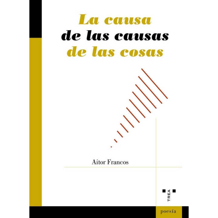 LA CAUSA DE LAS COSAS