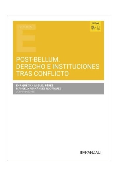 POST-BELLUM DERECHO E INSTITUCIONES TRAS CONFLICTO