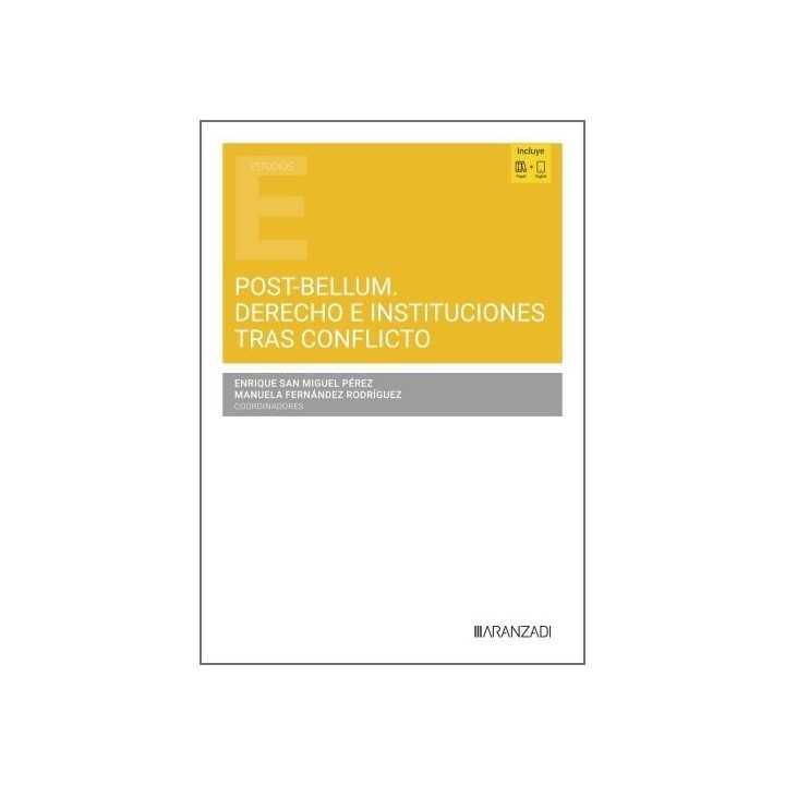 POST-BELLUM DERECHO E INSTITUCIONES TRAS CONFLICTO