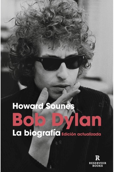 BOB DYLAN LA BIOGRAFIA