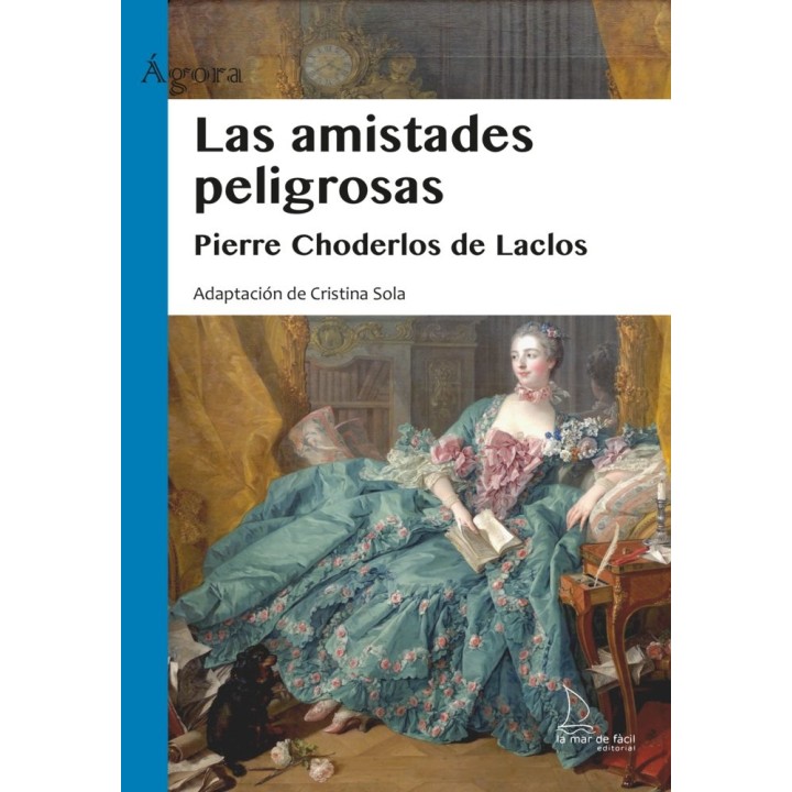 LAS AMISTADES PELIGROSAS