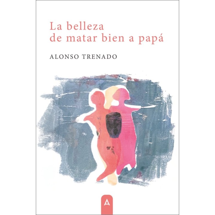 LA BELLEZA DE MATAR BIEN A PAPA