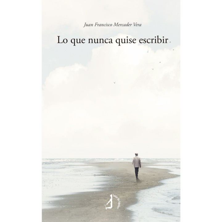 LO QUE NUNCA QUISE ESCRIBIR