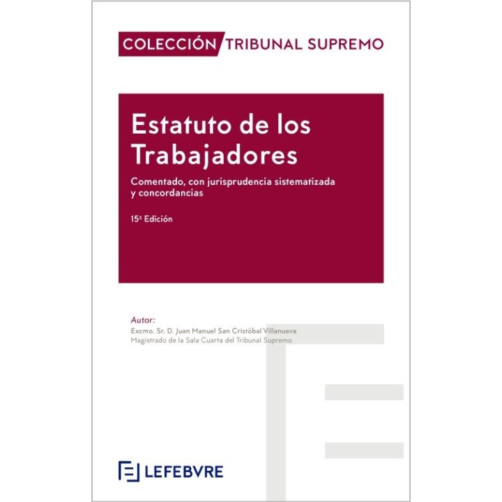 ESTATUTO DE LOS TRABAJADORES 15ª ED COMENTADO CON JURISPRUD