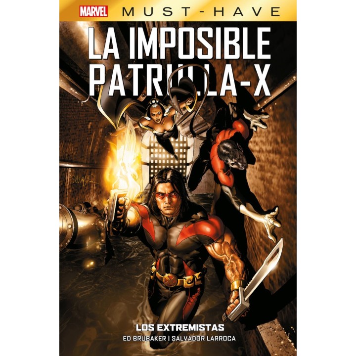 LA IMPOSIBLE PATRULLA-X 8 LOS EXTREMISTAS
