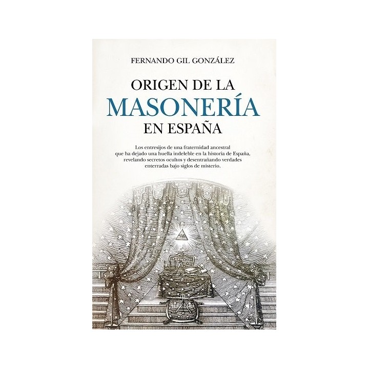 ORIGEN DE LA MASONERIA EN ESPAÑA