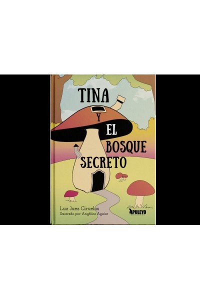 TINA Y EL BOSQUE SECRETO
