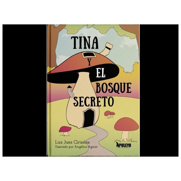 TINA Y EL BOSQUE SECRETO