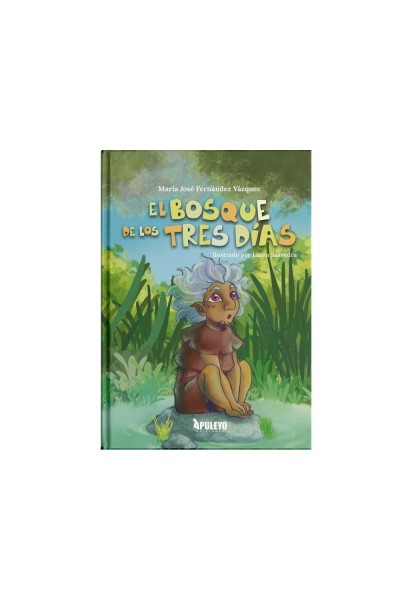 EL BOSQUE DE LOS TRES DIAS