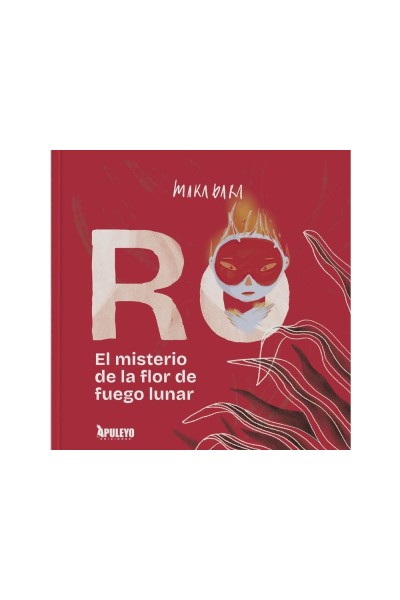 EL MISTERIO DE LA FLOR DE FUEGO LUNAR