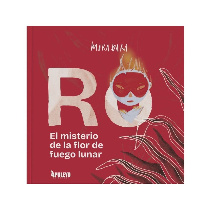 EL MISTERIO DE LA FLOR DE FUEGO LUNAR