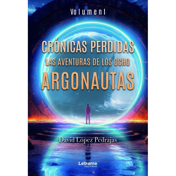 CRONICAS PERDIDAS LAS AVENTURAS DE LOS OCHO ARGONAUTAS