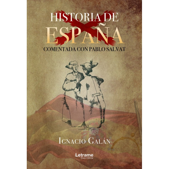 HISTORIA DE ESPAÑA COMENTADA CON PABLO SALVAT