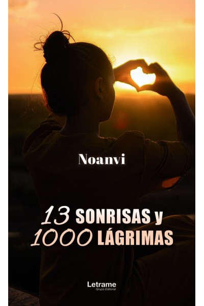 13 SONRISAS Y 1000 LAGRIMAS