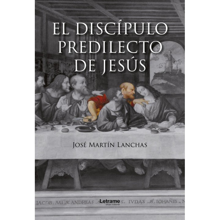 EL DISCIPULO PREDILECTO DE JESUS