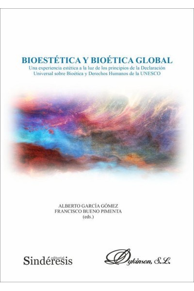 BIOESTETICA Y BIOETICA GLOBAL
