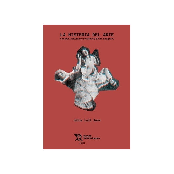 HISTERIA DEL ARTE,LA CUERPOS SINTOMAS Y RESISTENCIA DE IMAG