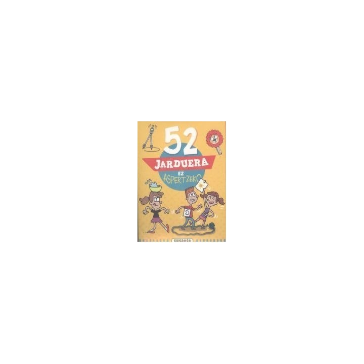 52 JARDUERA ONDO PASATZEKO