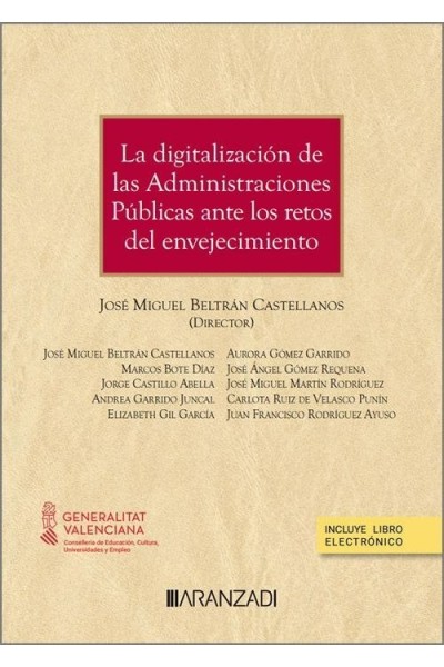 LA DIGITALIZACION DE LAS ADMINISTRACIONES PUBLICAS ANTE LOS