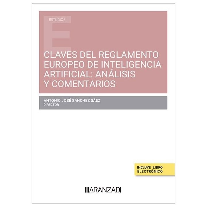 CLAVES DEL REGLAMENTO EUROPEO DE INTELIGENCIA ARTIFICIAL ANA