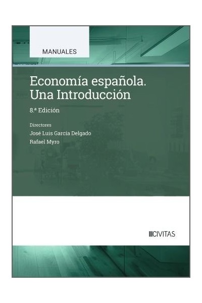 ECONOMIA ESPAÑOLA UNA INTRODUCCION