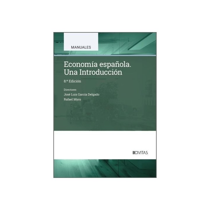ECONOMIA ESPAÑOLA UNA INTRODUCCION