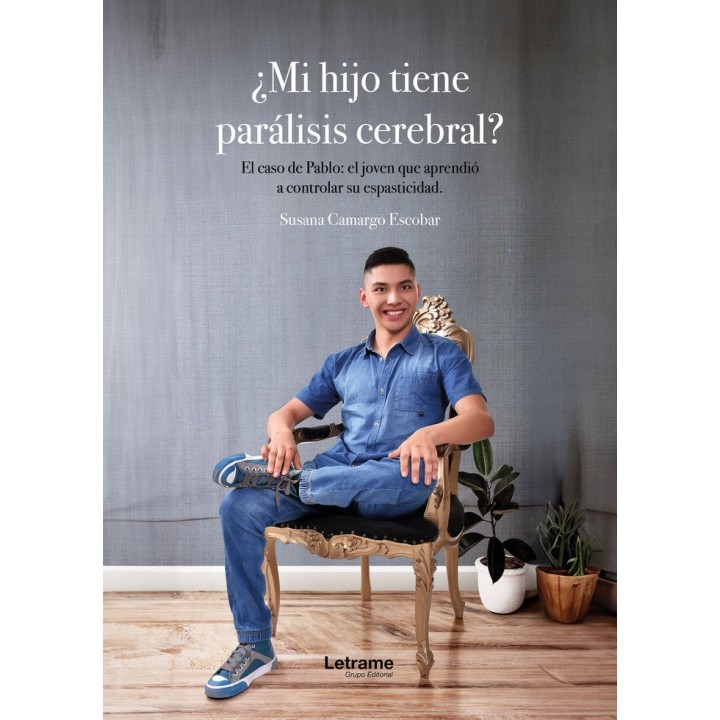 MI HIJO TIENE PARALISIS CEREBRAL