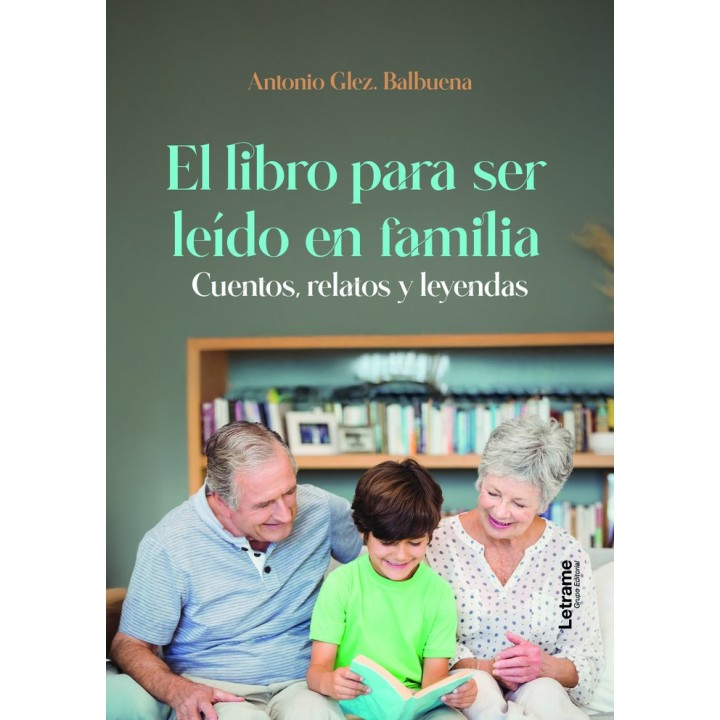 EL LIBRO PARA SER LEIDO EN FAMILIA