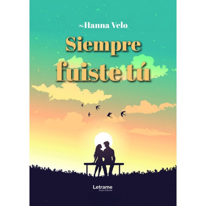 SIEMPRE FUISTE TU