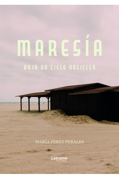 MARESIA BAJO UN CIELO ROSICLER