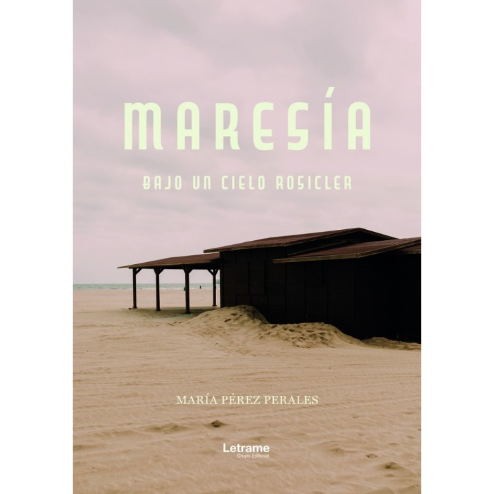 MARESIA BAJO UN CIELO ROSICLER