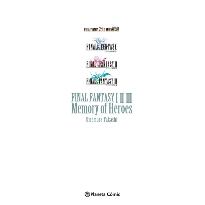 FINAL FANTASY I II III MEMORY OF HEROES NOVELA)