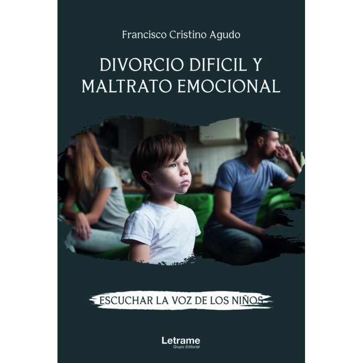 DIVORCIO DIFICIL Y MALTRATO EMOCIONAL ESCUCHAR LA VOZ DE L