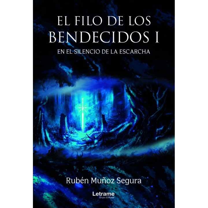 EL FILO DE LOS BENDECIDOS I EN EL SILENCIO DE LA ESCARCHA