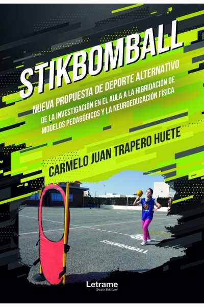 STIKBOMBALL NUEVA PROPUESTA DE DEPORTE ALTERNATIVO DE LA I