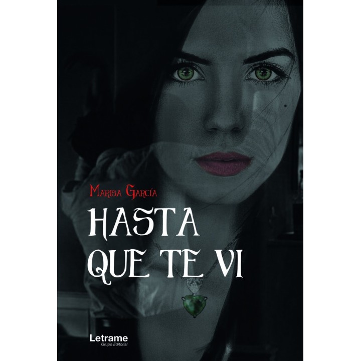 HASTA QUE TE VI