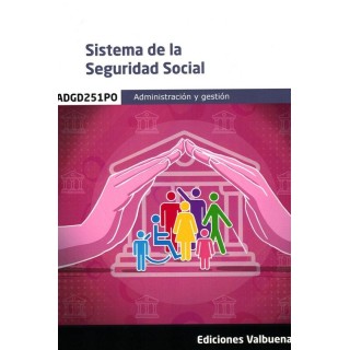 SISTEMA DE LA SEGURIDAD SOCIAL
