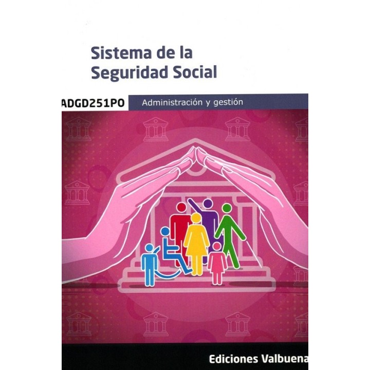 SISTEMA DE LA SEGURIDAD SOCIAL