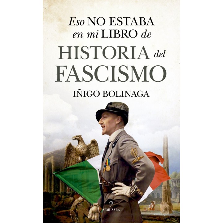 ESO NO ESTABA EN MI LIBRO DE HISTORIA DEL FASCISMO