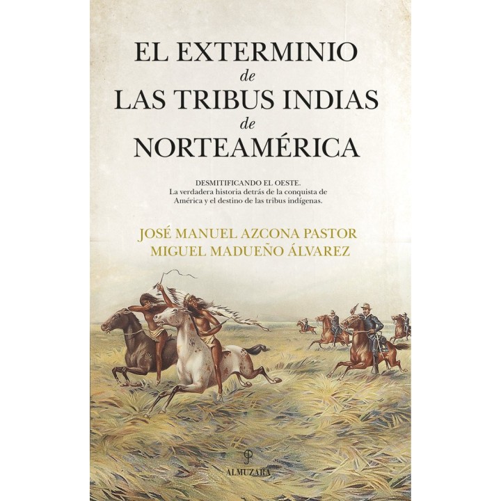 EXTERMINIO DE LAS TRIBUS INDIAS DE NORTEAMERICA,EL