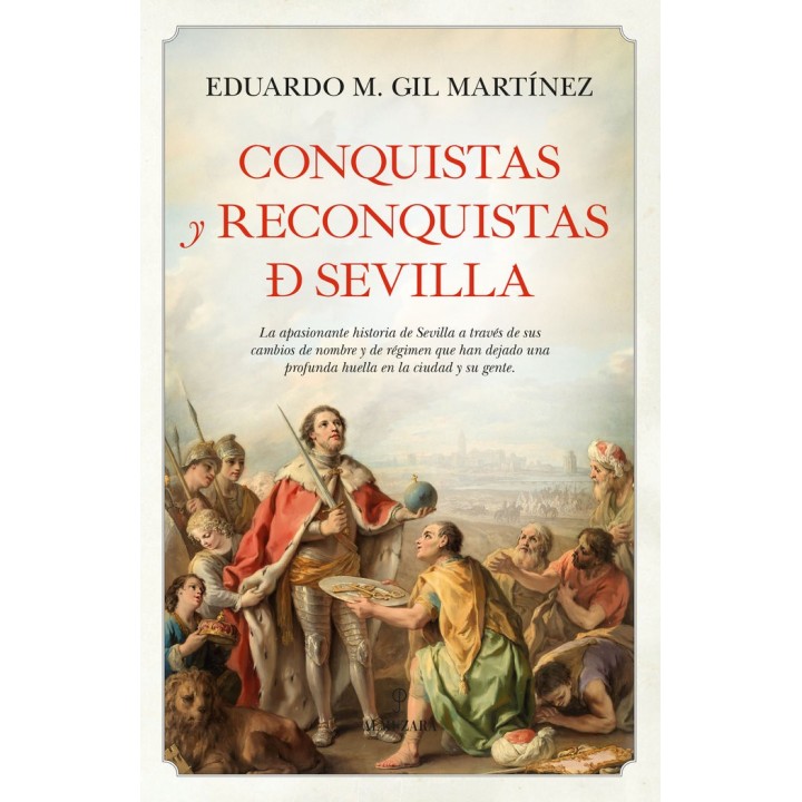 CONQUISTAS Y RECONQUISTAS DE SEVILLA