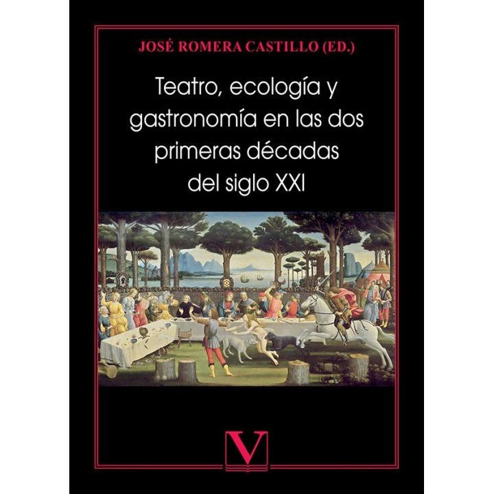 TEATRO, ECOLOGIA Y GASTRONOMIA EN LAS DOS PRIMERAS DECADAS D